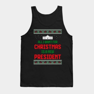 All I Want For Christmas Is A New President Tank Top